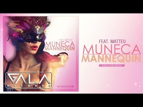 Muneca feat. Matteo - Mannequin | Official Single