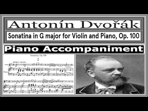 Dvořák - Sonatina Op.100 in G Major for Violín and piano [PIANO ACCOMPANIMENT]