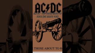 AC/DC - For Those About to Rock (We Salute You) #acdc #forthoseabouttorock #acdcsong