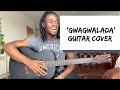 Gwagwalada - BNXN | Guitar Cover