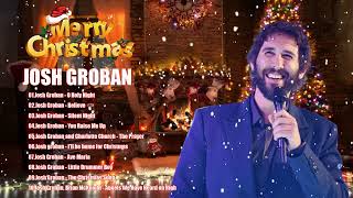 Josh Groban Christmas Songs Full Album 🎄 Josh Groban Christmas Music 2023