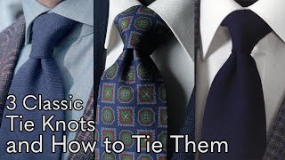 3 Classic Tie Knots and How to Tie Them