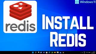 How to Install Redis on Windows 11 (2026)