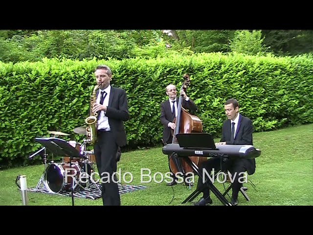 Recado Bossa Nova - Groupe de jazz Be’swing