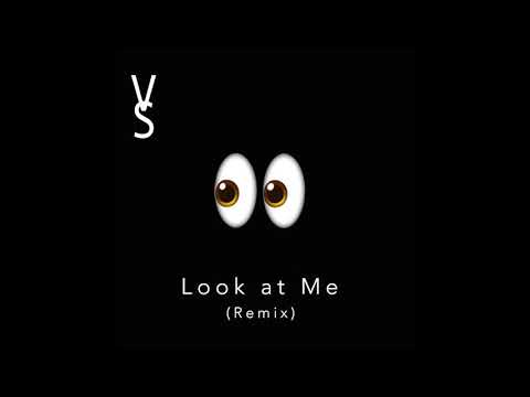 LOOK AT ME (REMIX - XXX TENTACION) - VERSVS