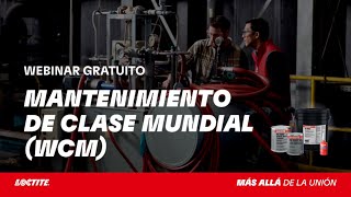 Webinar sobre Mantenimiento de Clase Mundial
