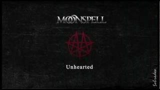 Moonspell - Unhearted