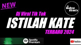 Download lagu Dj Istilah Kate - Jindan Viral Tik Tok Terbaru 2024 Sound Dj trabas mp3