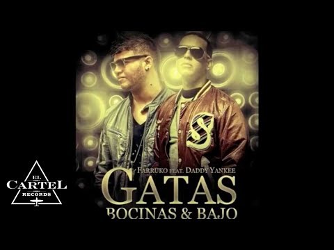 FARRUKO FT. DADDY YANKEE - "GATAS, BOCINAS & BAJO" (Audio Oficial)