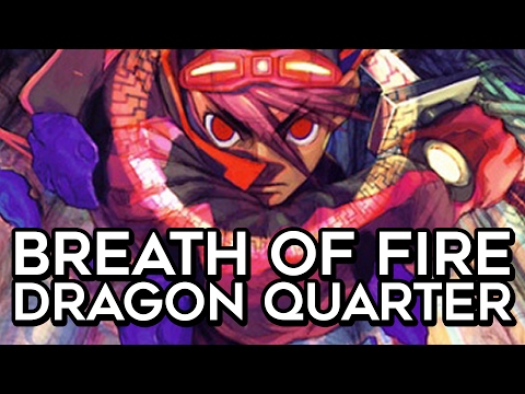 Breath of Fire: Dragon Quarter is Worth Playing