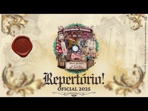 Repertório oficial 2025 - Quadrilha Mocidade Junina “ Ouro Branco, O tesouro da Amazônia”
