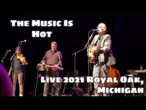 The Music Is Hot - John Hiatt & The Jerry Douglas Band Live (Royal Oak, Michigan 11/10/21)