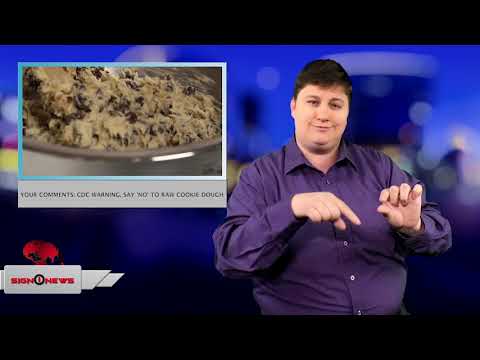 Your comments: CDC warning, say 'No' to raw cookie dough (ASL - 12.11.18)
