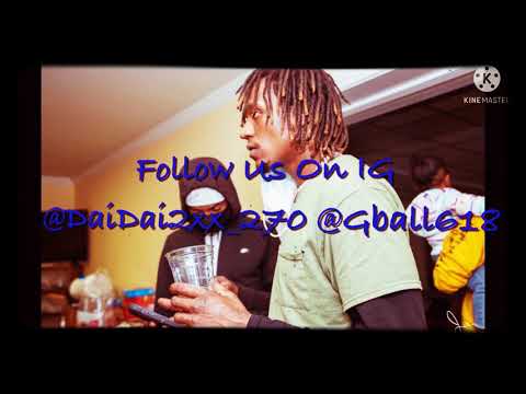DaiDai2xx Ft. GBall618  ~ Just The Intro