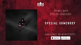 Prince Bopp - Special Somebody