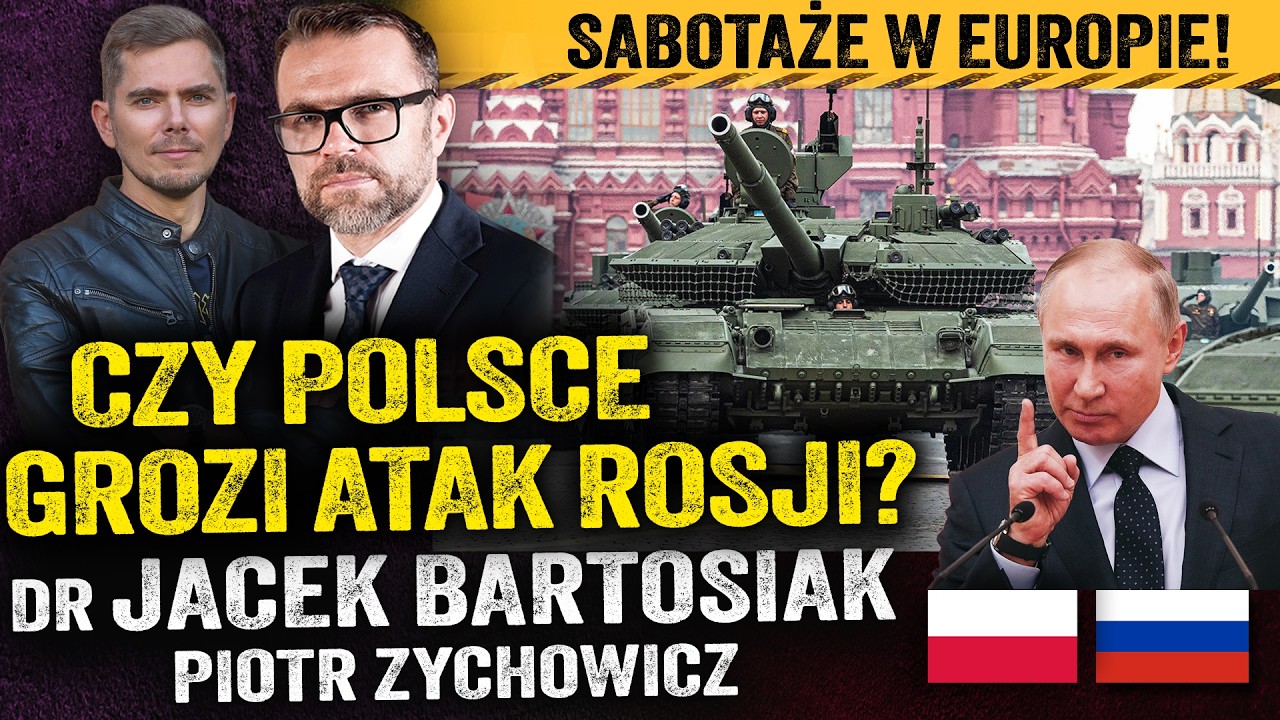 Polska na celowniku? Sabotaże, zielone ludziki, drony. Jesteśmy gotowi?— Jacek Bartosiak i Zychowicz