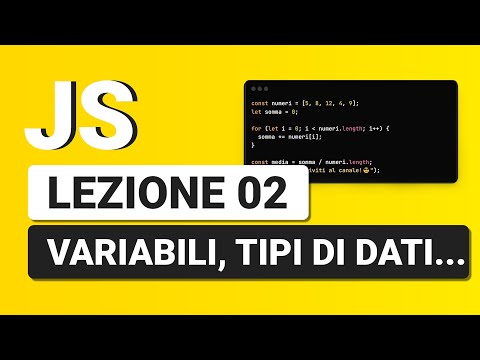 Javascript Tutorial Italian 02 - VARIABLES