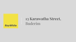 13 Karawatha Street, BUDERIM, QLD 4556