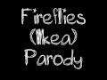 Fireflies Ikea Parody- Dave Days Lyrics 