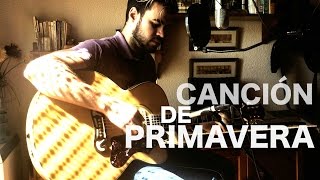 Joaquín Sabina - Canción de Primavera [DANI RAMOS cover]