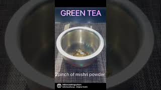 Green Tea Recipe…