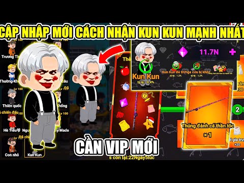 PHÁT HIỆN CẬP NHẬP MỚI CÁCH NHẬN NHÂN VẬT KUN KUN, CẦN CÂU MỚI, CHIÊU MỚI CÂU CÁ VẠN CÂN