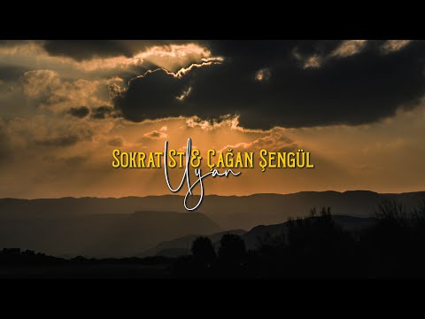 Sokrat St & Çağan Şengül - Uyan