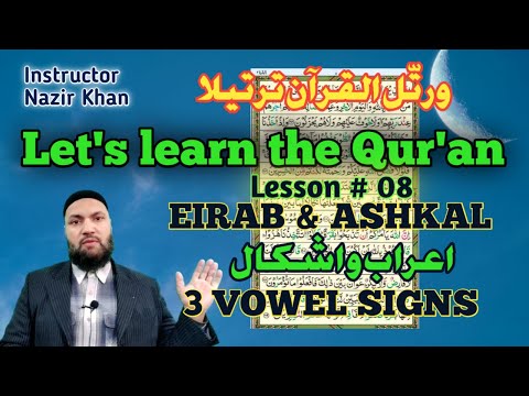 Lesson-08, #quran TAJWEED COURSE English | ARABIC SHORT VOWELS | #LearnQuran | Nazir Khan |