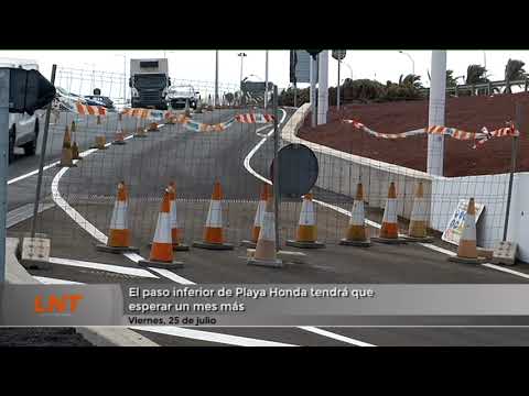 El paso inferior de Playa Honda tendrá que esperar un mes más