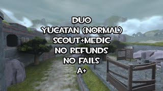 Yucatan Normal normal Scout+Medic duo NR NF A+