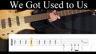 We Got Used to Us (Riverside) - Bass Cover (With Tabs) by Leo Düzey