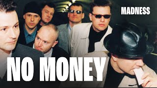 Madness - No Money (Official Audio)