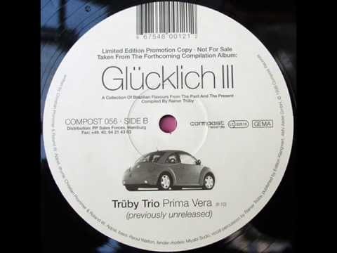 Trüby Trio - Prima Vera