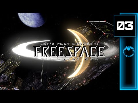 ENTER THE SHIVANS | Lets Play Descent: Freespace #03