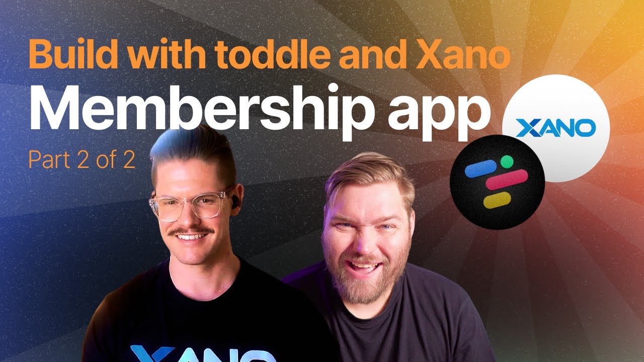 Build a membership app with Toddle and Xano (part 2)