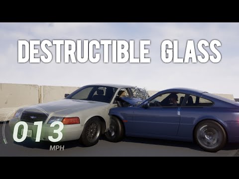 Destructible Vehicle Tutorial 2 - Breaking Glass