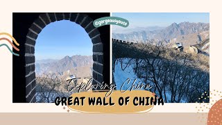 Exploring CHINA | Great Wall of China | China Vlog