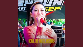 Download lagu Kalih Welasku mp3