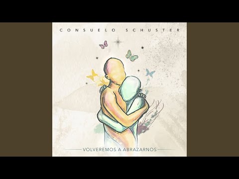 Volveremos a Abrazarnos