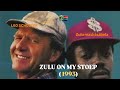 ZULU ON MY STOEP 1993 Africa Movies