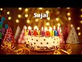 Happy Birthday Sajal Birthday Cake Sajal Birthday Song Sajal Birthday Wishes Sajal Birthday
