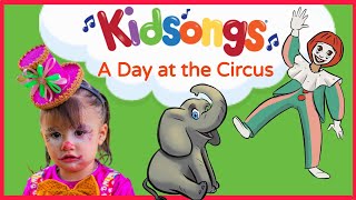 A Day at the Circus | Happy and You Know It | Put on a Happy Face | PBS Kids | Kidsongs | for kids