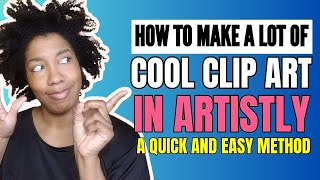 How to Make A LOT of Awesome Clip Art Quickly in Artistly - Artistly for Beginners