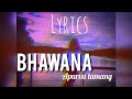 Bhawana- Apurva tamang feat.(TWK)|| LYRICS