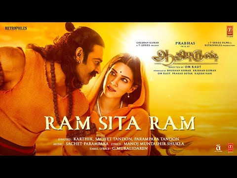 Ram Sita Ram (Tamil) Adipurush | Prabhas,Kriti |Sachet-Parampara,Manoj Muntashir,G Muralidaren |Om R