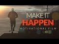 Les Brown | MAKE IT HAPPEN! ᴴᴰ | Motivational Video
