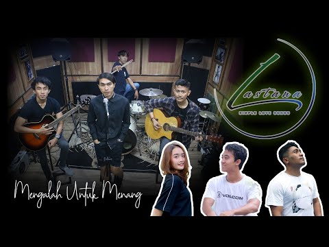 LASTANA - Mengalah Untuk Menang (Official Music Video)