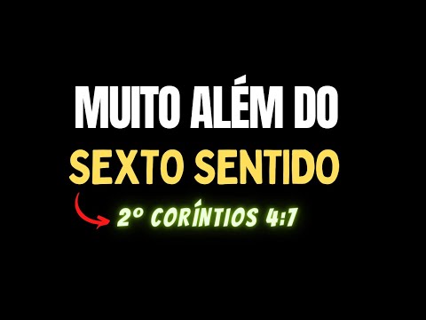 Muito além do sexto sentido