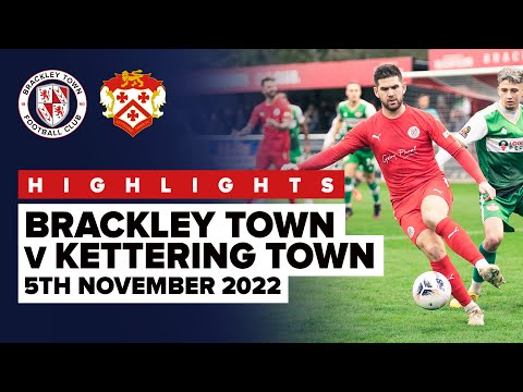 HIGHLIGHTS - Brackley Town 3  - 0 Kettering Town - 5th November 2022