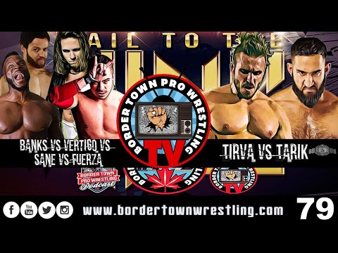 Ep.79 Vertigo vs Fuerza vs Sane vs Banks | Tyler Tirva vs Tarik[c] Niagara Regional Championship